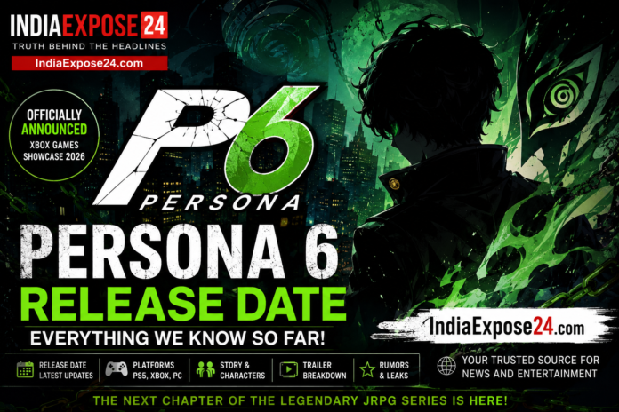 Persona 6 release date featured image showing the Persona 6 logo, dark green-themed artwork, mysterious character silhouette, and IndiaExpose24.com branding with latest release date news and game updates.